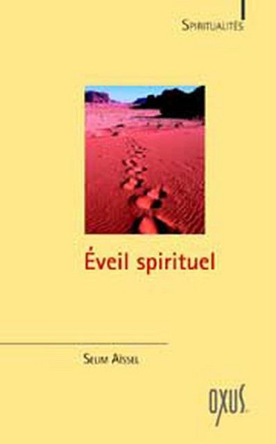 Éveil spirituel - Selim Aïssel - Oxus