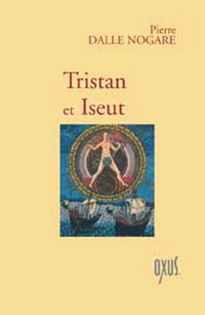 Tristan et Iseut - Pierre Dalle Nogare - Oxus