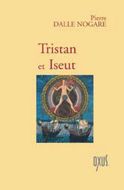 Tristan et Iseut - Pierre Dalle Nogare - Oxus