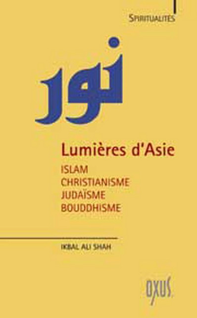 Lumières d'Asie - Ikbal Ali-Shah - Oxus