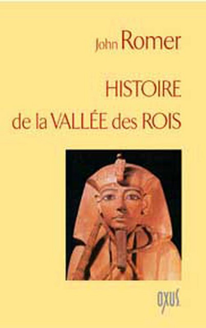 Histoire de la vallée des rois - John Romer - Oxus