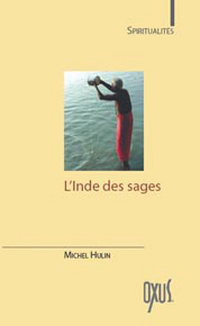 Inde des sages - Michel Hulin - Oxus