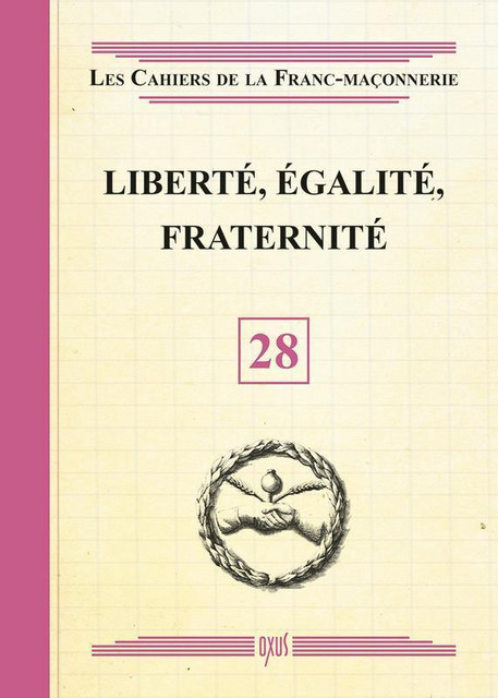Liberté, Egalité, Fraternité - Livret 28 -  Collectif - Oxus
