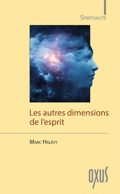 Les autres dimensions de l'esprit - Marc Halévy - Oxus